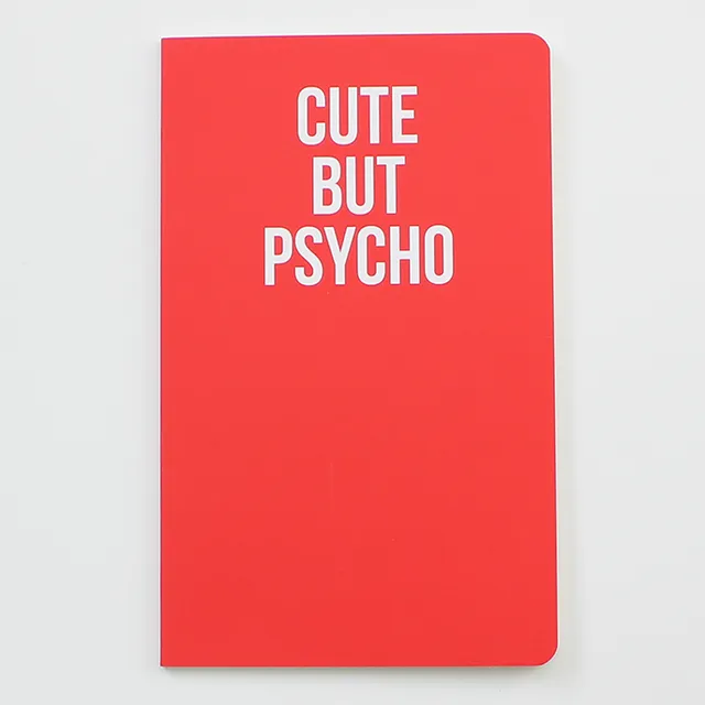Cute But Psyhco Notebook (WAN18214)