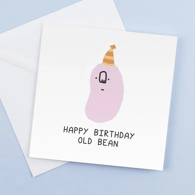 Happy birthday old bean
