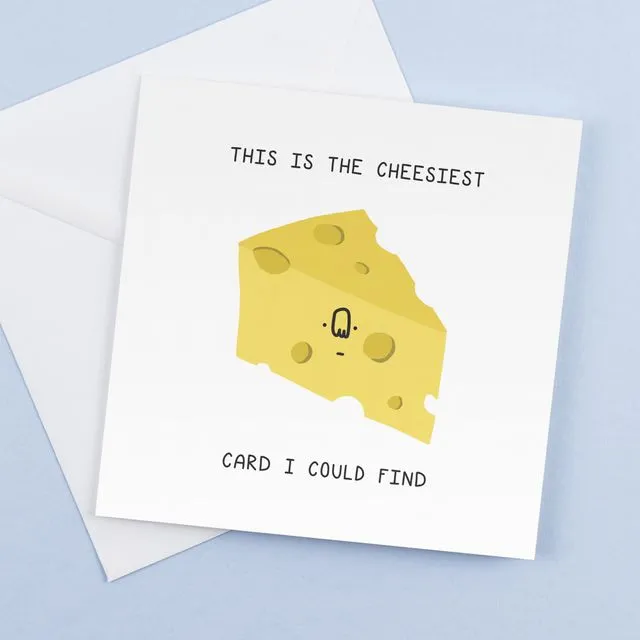 This is the cheesiest card