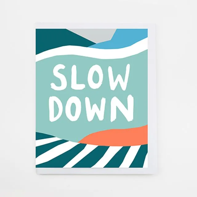 ‘Slow Down’ Memoranda Mini Card