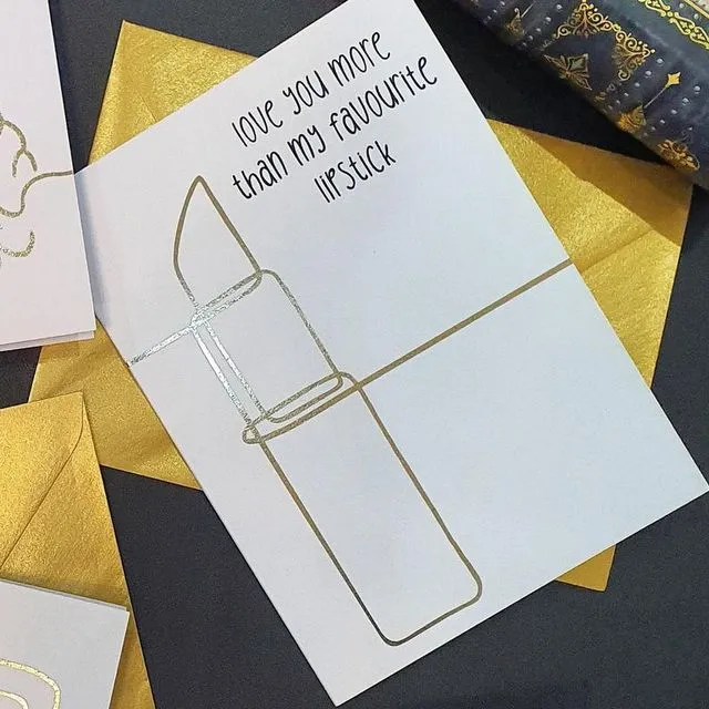 Lipstick Gold Foiled Greeting Card