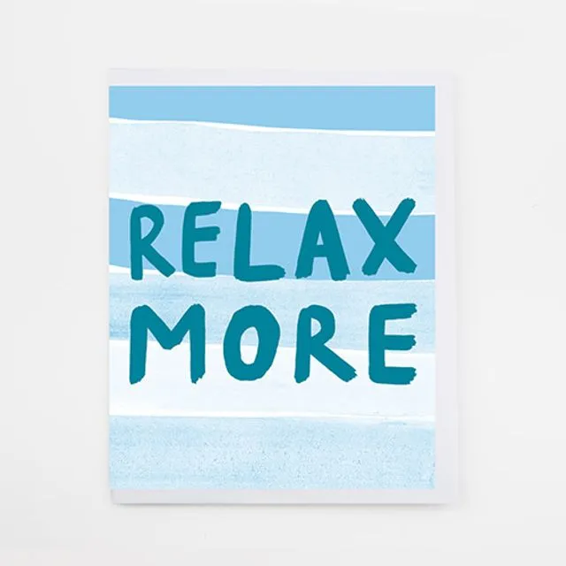 ‘Relax More’ Memoranda Mini Card