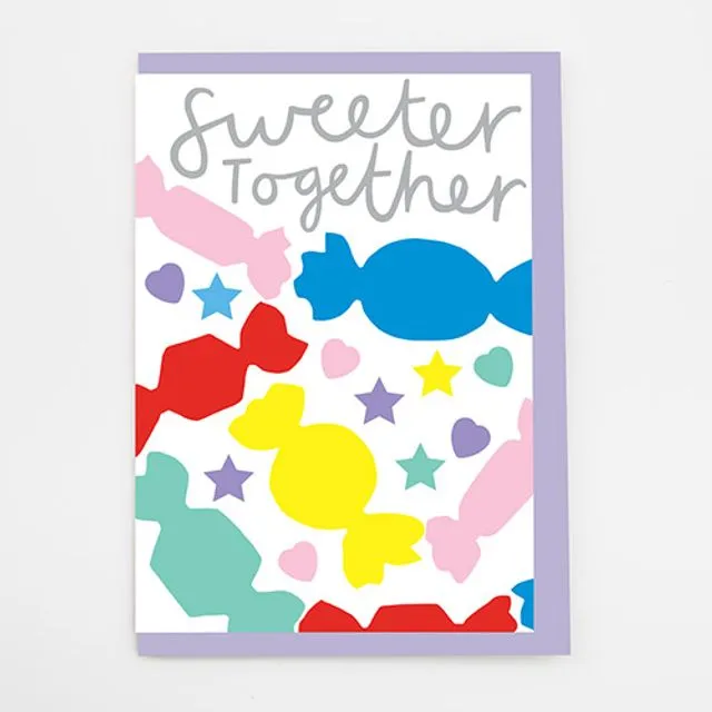 ‘Sweeter Together’ Card
