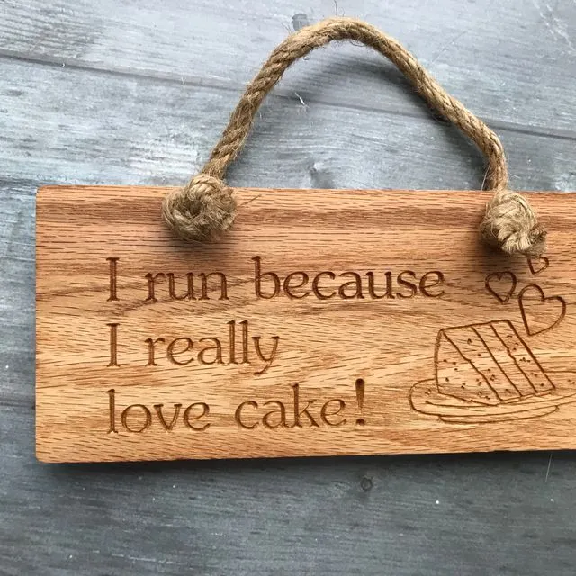 Run Love Cake Engraved Hanging Sign