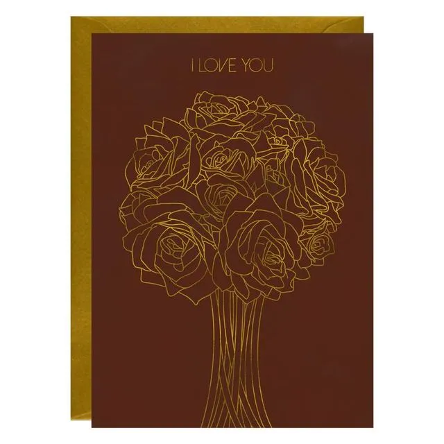 Roses I Love You Gold Foiled Greeting Card