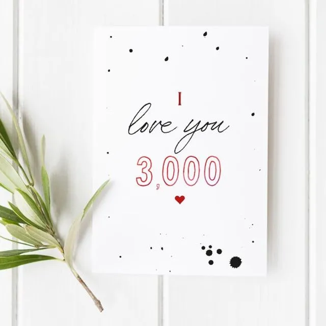 I love you 3000 - Greeting Card