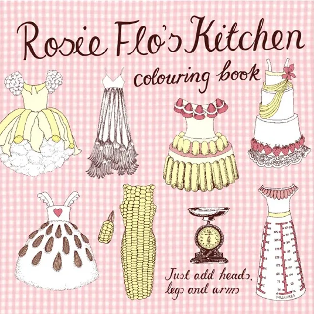 ROSIE FLO'S KITCHEN COLOURING BOOK