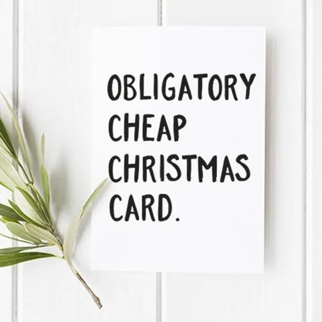 Obligatory Cheap Christmas Card... Christmas Card