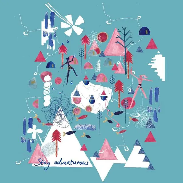 Stay Adventurous Prints - Mountain Climbs