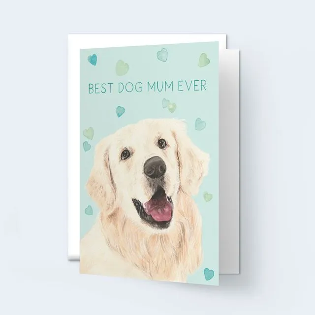 'Best Dog Mum Ever' Greeting Card