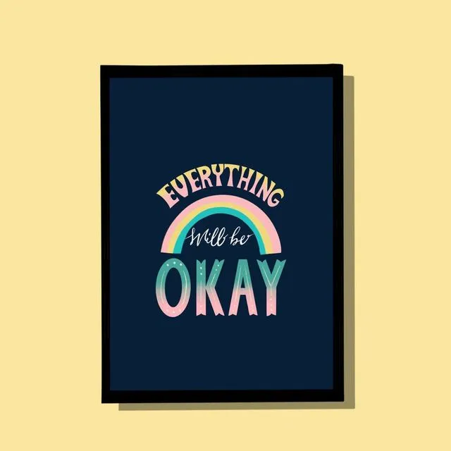Everything will be okay - A4 wall art print
