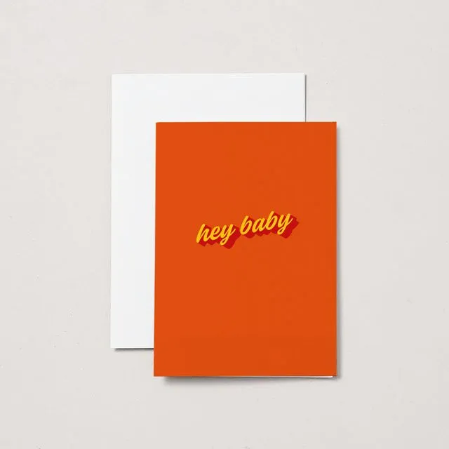 Hey Baby - A6 Greeting Card