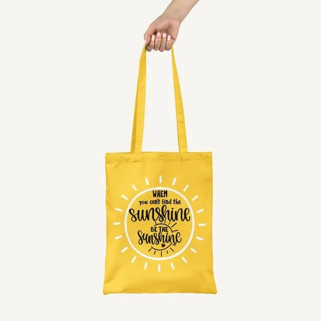 Be The Sunshine Yellow Tote Bag