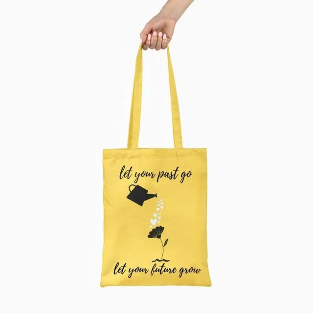 Let Your Past Go Yellow Tote Bag