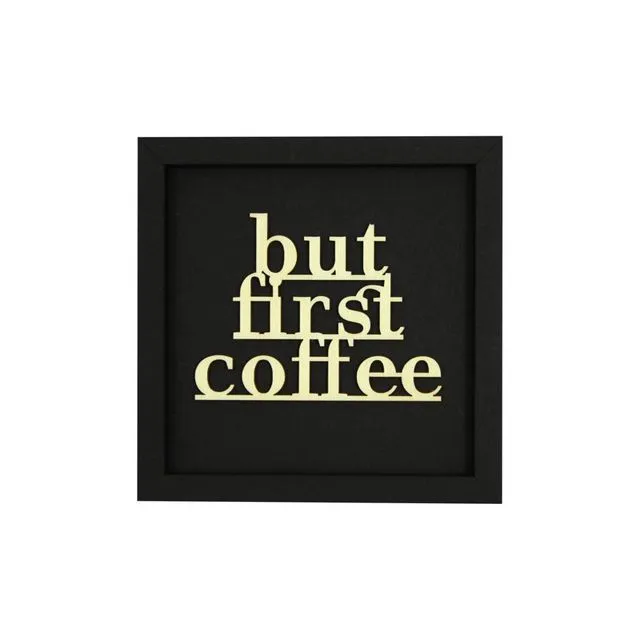 Black But First Coffee Wooden Wall Decor