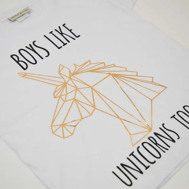 'BOYS LIKE UNICORNS TOO' COOL KIDS SLOGAN White T-Shirt, Gold Foil Print