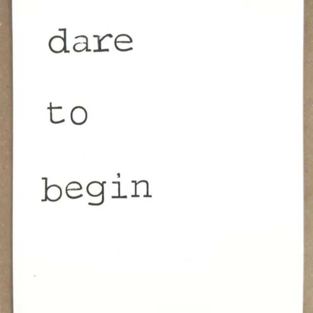 Dare to begin Card - Pack of 10
