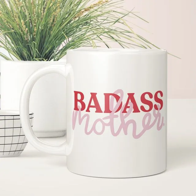 Badass Mother Mug - Red & Pink