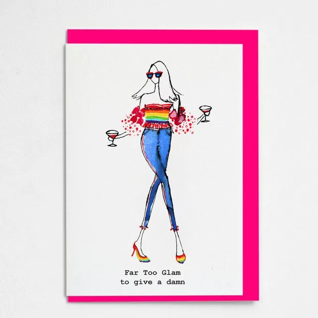 "Far Too Glam To Give A Damn" A6 Card - Pack of 6