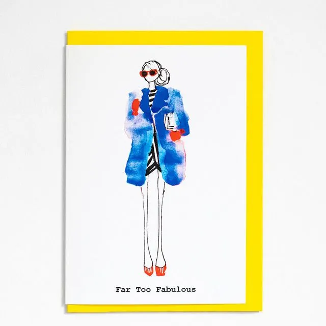 "Far Too Fabulous" A6 Card - Pack of 6