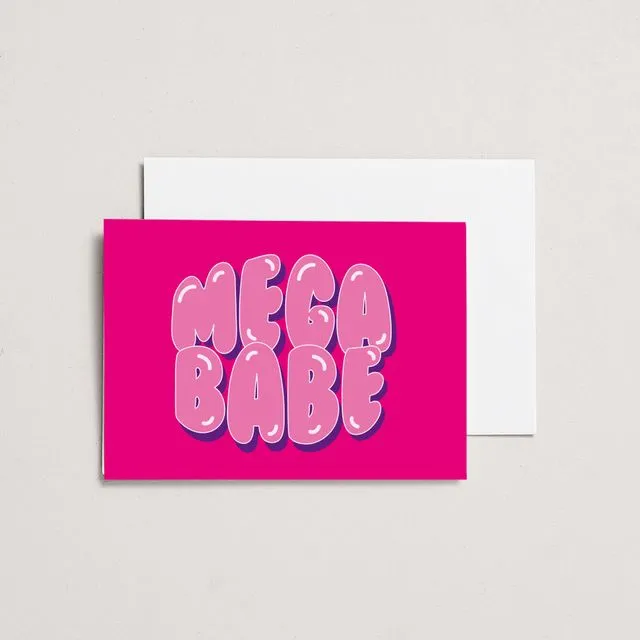 Mega Babe - A6 Greeting Card