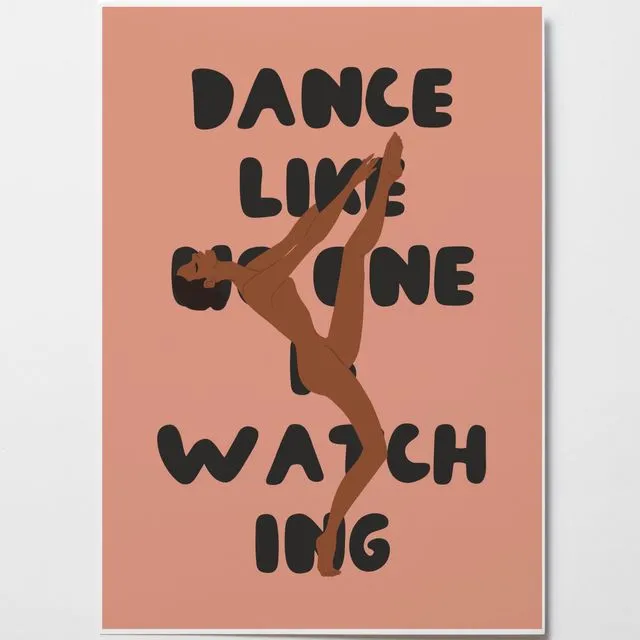 Dance Like No One is Watching (Black)