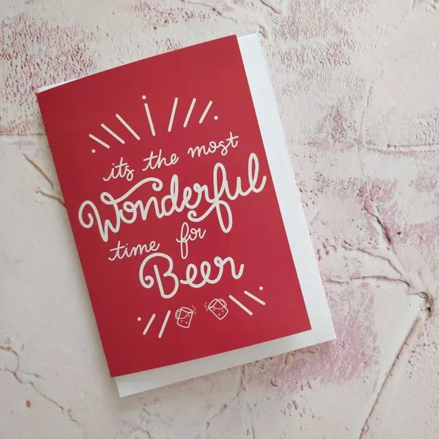 It's the most wonderful time for Beer Christmas Greeting Card