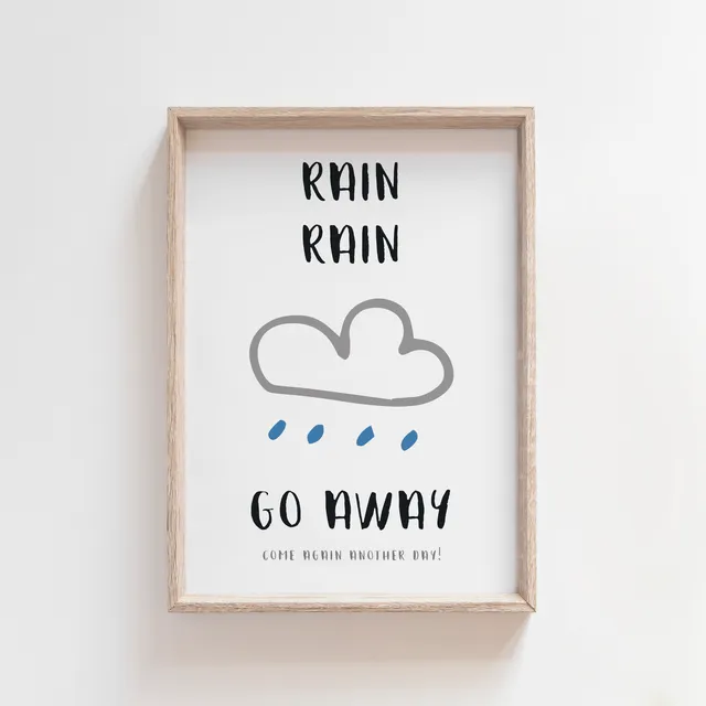 Rain Rain Go Away Nursery Print