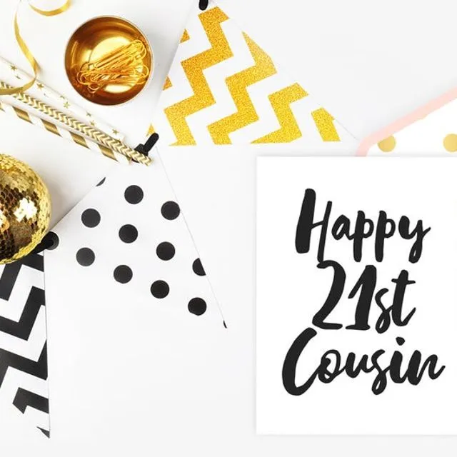 Twenty First Birthday Greeting Card - Cousin Happy 21st Birthday Card