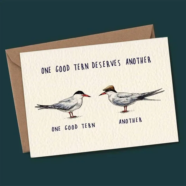 One Good Tern Card - Thank You Card - Friendship Card