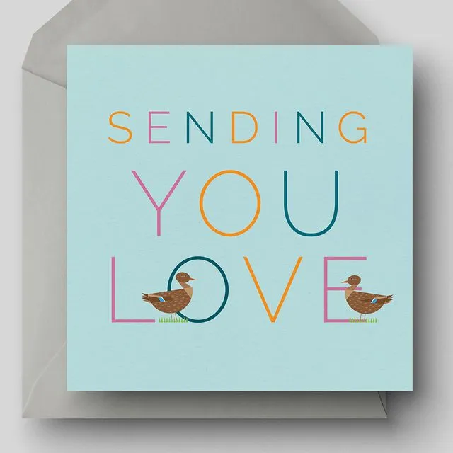 Sending You Love Greetings Card