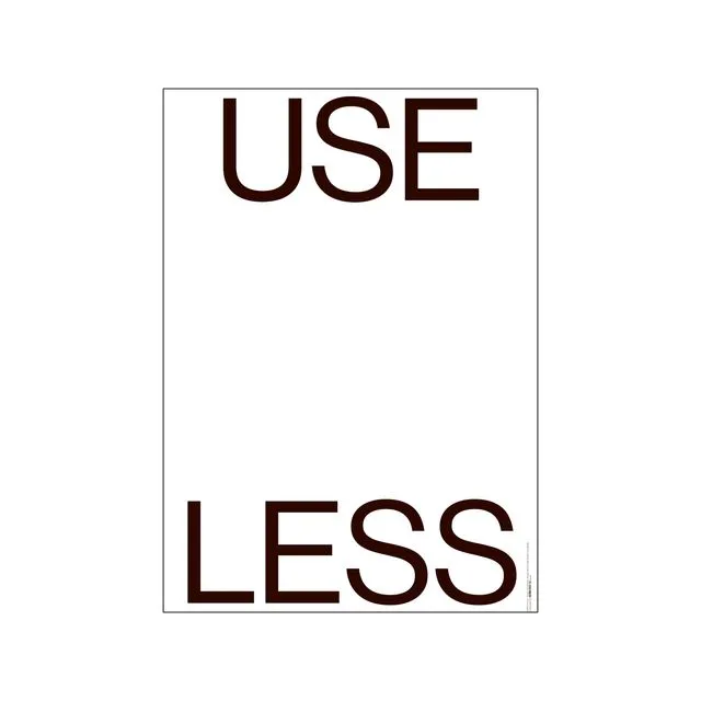 ST - USE LESS / USELESS Poster