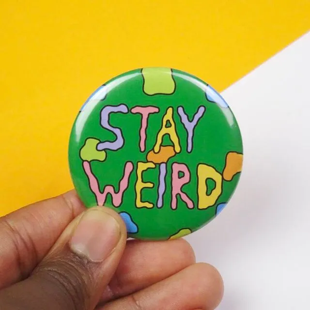 Large stay weird button badge - Pack of 5