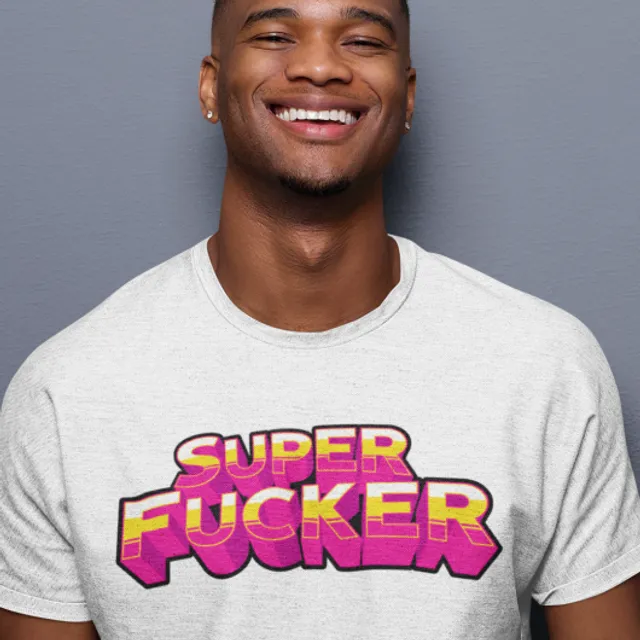 Super Fucker Unisex T-shirt - White