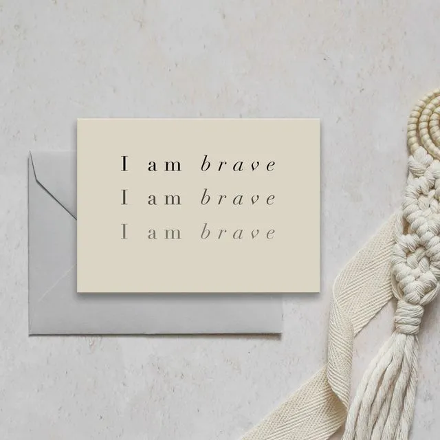 I AM BRAVE Affirmation Mantra Note Card | Eco Friendly
