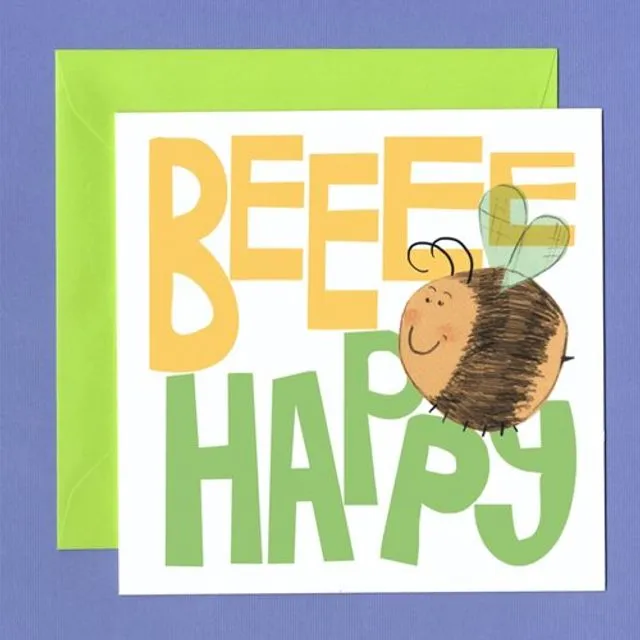BEE HAPPY Greetings Card
