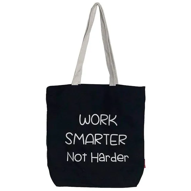 Tote bag "Work smarter, not harder"