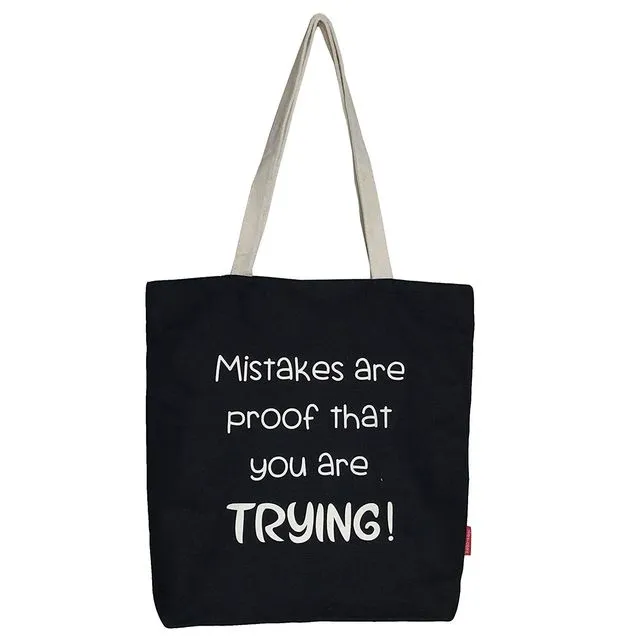 Tote bag "Mistakes are proof that you are trying"