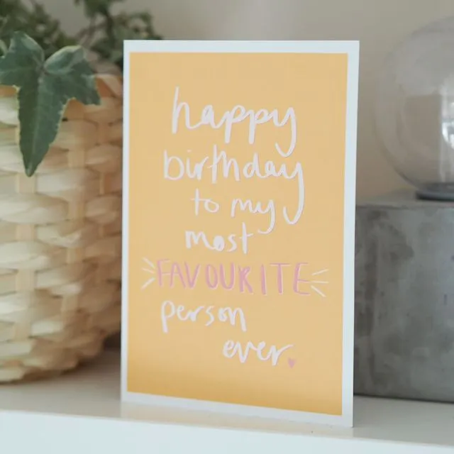 MOST FAVOURITE PERSON HAPPY BIRTHDAY CARD - PACK OF 5