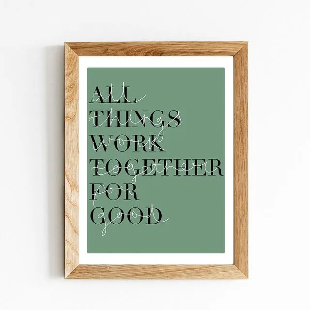 All Things Work Together For Good - Forest Green