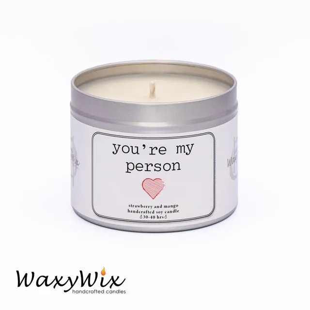You're my person - candle for partner/friend- handmade vegan soy wax candle - 225 ml