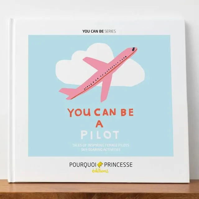 You Can Be A Pilot Book