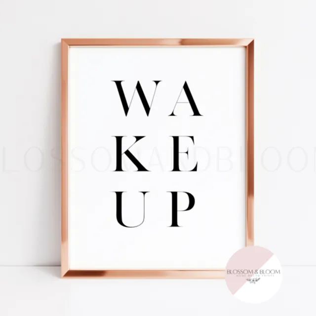 Wake Up Print