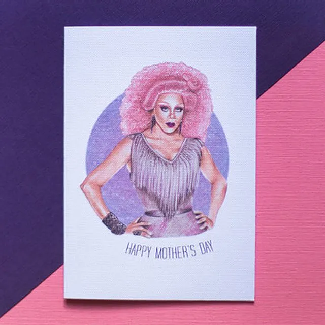 RuPaul's Drag Race Mothers Day Card