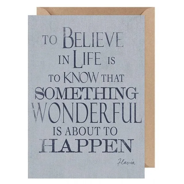 Believe in Life ....Flavia Card by Flavia Weedn 100% Cotton  Tree Free Made in Switzerland  0402-4023