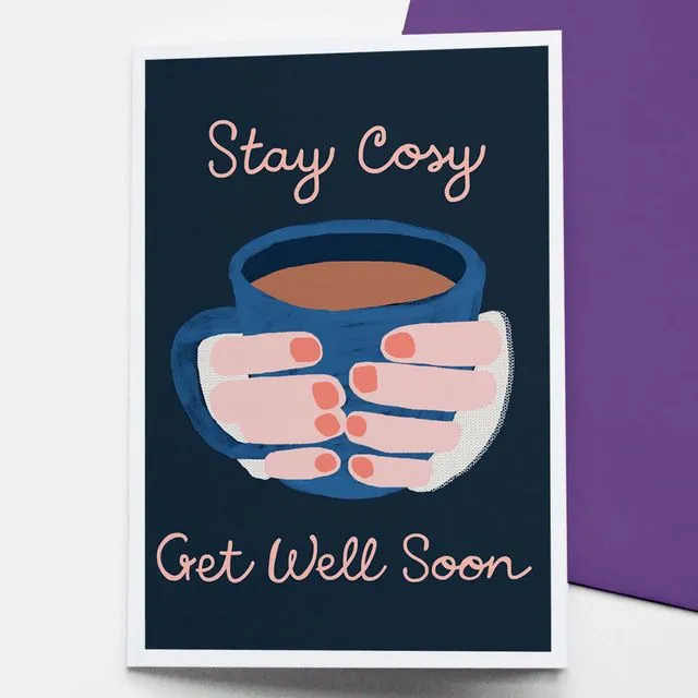 Stay Cosy Get Well Soon card