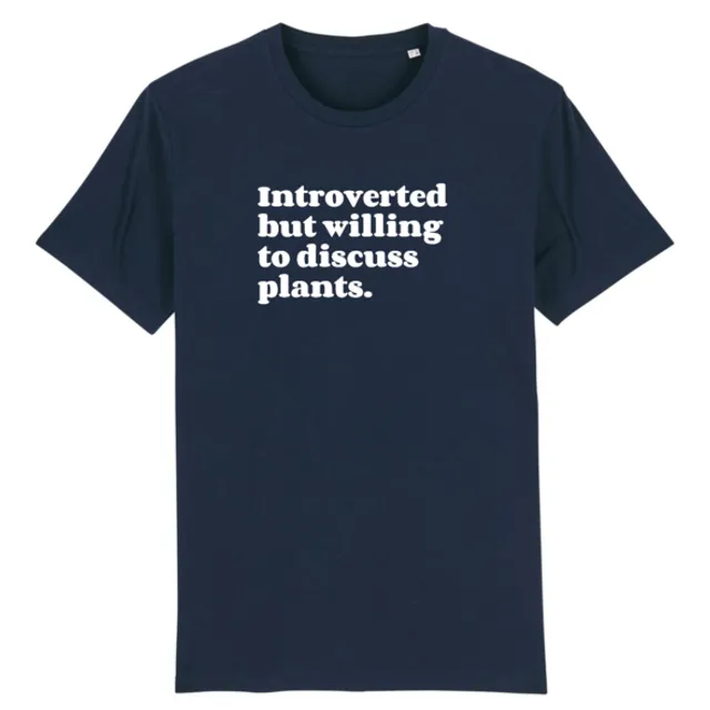 Introverted but willing to discuss plants - Organic Cotton T-shirt (Navy)