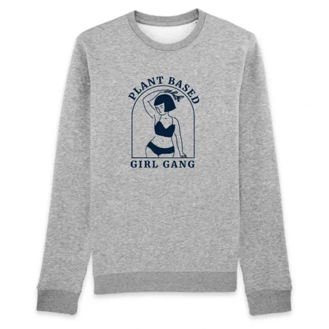 Plant Based Girl Gang - Organic Cotton Sweatshirt (Grey)