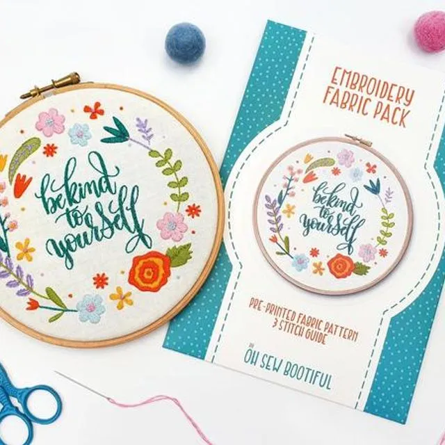 Be Kind To Yourself Embroidery Pattern Fabric Pack