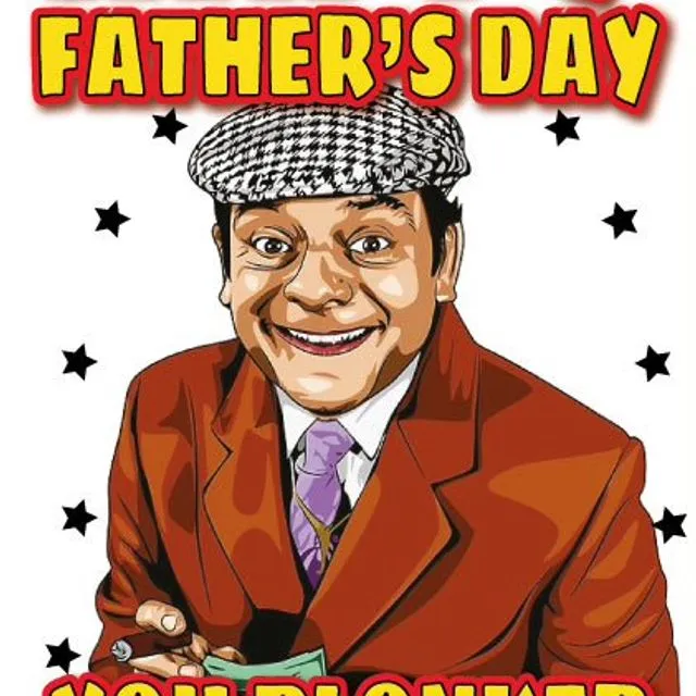 Del Boy Only Fools & Horses - Happy Father's Day You Plonker - Father's Day Card